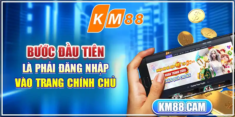 Bước đầu tiên là phải đăng nhập vào trang chính chủ