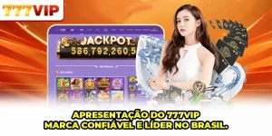 Apresentação do 777VIP - Marca Confiável E Líder No Brasil